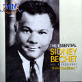 The essential vol. 1 : wild Cat Blues, Sidney Bechet