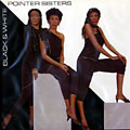 Black & White,  Pointer Sisters