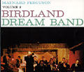 Birdland Dream Band Vol. 2, Maynard Ferguson