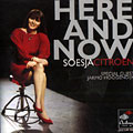 Here and Now, Soesja Citroen