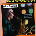 on a different level, Nick Brignola