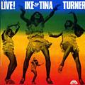Live!, Ike Turner , Tina Turner