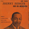 And his orchestra, Johnny Hodges