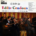 A Night At Eddie Condon's, Eddie Condon