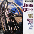 Way out, Johnny Griffin