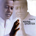 Alegria, Wayne Shorter