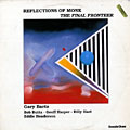 Reflections of Monk The Final Frontier, Gary Bartz