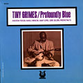 Profoundly  Blue, Tiny Grimes