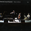 Rabo de Nube, Charles Lloyd