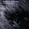 rain on the window, Howard Moody , John Surman