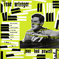 Joue Bud Powell, Ren Urtrger