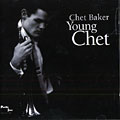 Young Chet, Chet Baker