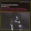 The Cannonball Adderley Quintet plus, Cannonball Adderley