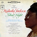 Silent night, Mahalia Jackson