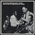 The complete Edmond hall / James P. Johnson / Sidney de Paris / Vic Dickenson Blue Note Sessions, Sidney De Paris , Vic Dickenson , Edmond Hall , James P. Johnson