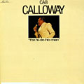 The Hi-de-Ho Man, Cab Calloway