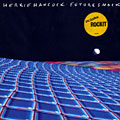 Future shock, Herbie Hancock