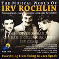 the musical world of, Irv Rochlin
