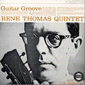 Guitar groove, René Thomas