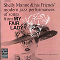My fair lady, Shelly Manne