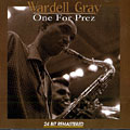 One for prez, Wardell Gray