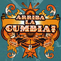 Arriba la cumbia!, Lito Barrientos ,  Basement Jaxx , Alberto Pacheco