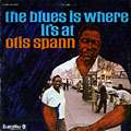 the blues is where it's at, Otis Spann