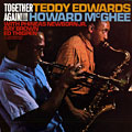 Together again !, Teddy Edwards , Howard McGhee