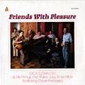 Friends with pleasure, Dick Sudhalter