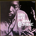 Lush life, John Coltrane