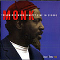 Live in Europe, Thelonious Monk