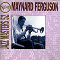 Jazz masters 52, Maynard Ferguson