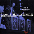 Vol. III Pocketful of Dreams, Louis Armstrong