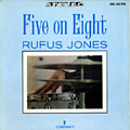 five on eight, Rufus Jones