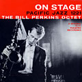 On Stage, Bill Perkins