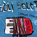 soli solet, Laurent Cavali