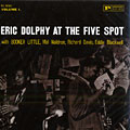 Eric Dolphy at The Five Spot volume 1, Eric Dolphy
