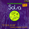 La vida Continua/ Salsa- disco,  Doble R