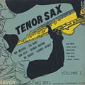 Tenor sax vol.2, Don Byas , Illinois Jacquet , Ted Nash , Ike Quebec , Charlie Ventura , Ben Webster