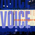 Lumieres d'automne,  Voice Messengers