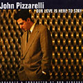 Our love is here to stay, John Pizzarelli