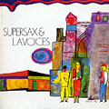 Supersax & L.A. voices,  Supersax