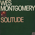 Solitude, Wes Montgomery