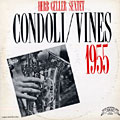 Condoli/ Vines, Conte Candoli , Herb Geller , Ziggy Vines