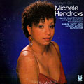 Carryin' on, Michele Hendricks