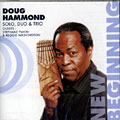 New Beginning, Doug Hammond