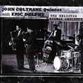 The Unissued German Concerts, John Coltrane , Eric Dolphy