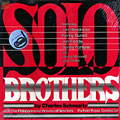 Solo Brothers, Kenny Burrell , Jon Faddis , Sonny Fortune , Jon Hendricks