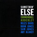 Somethin' else, Cannonball Adderley