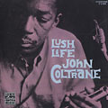 Lush life, John Coltrane